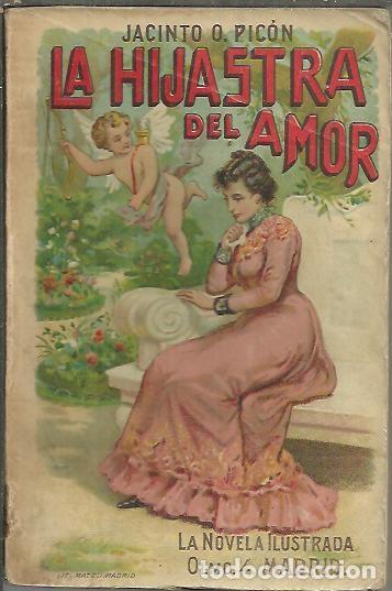 Libros: LA HIJASTRA DEL AMOR. - PICON, Jacinto Octavio. - Foto 1