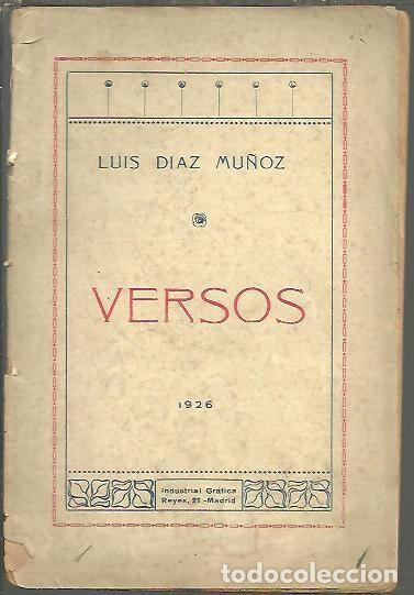 Libros: VERSOS. - DIAZ MU&Ntilde;OZ, Luis. - Foto 1