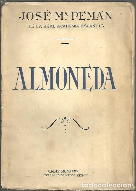Libros: ALMONEDA. - PEMAN, Jos&eacute; Mar&iacute;a. - Foto 1