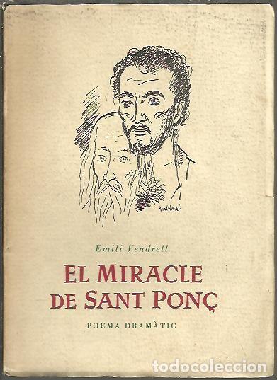 Libros: EL MIRACLE DE SANT PON&Ccedil;. - VENDRELL, Emili. - Foto 1