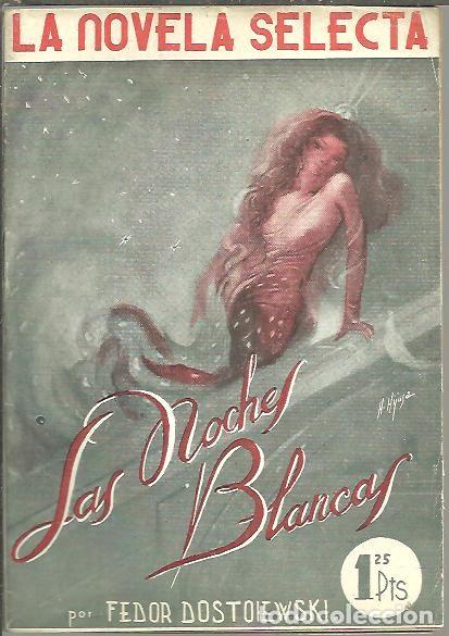 Libros: LAS NOCHES BLANCAS. - DOSTOIEWSKI, Fedor. - Foto 1