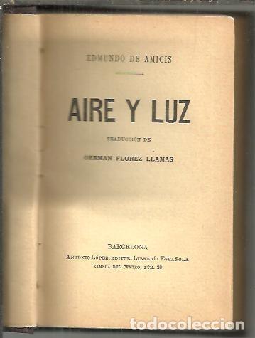 Libros: AIRE Y LUZ. - AMICIS, Edmundo de. - Foto 1