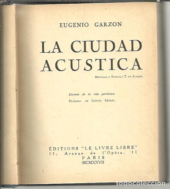 Libros: LA CIUDAD ACUSTICA. - GARZON, Eugenio. - Foto 1