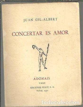 Libros: CONCERTAR ES AMOR. - GIL ALBERT, Juan. - Foto 1