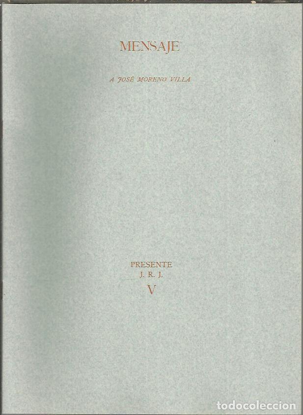 Libros: MENSAJE A JOSE MORENO VILLA. - JIMENEZ, Juan Ram&oacute;n. - Foto 1