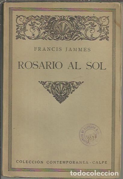 Libros: ROSARIO AL SOL. - JAMMES, Francis. - Foto 1