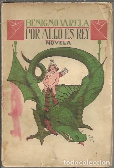 Libros: POR ALGO ES REY. - VARELA, Benigno. - Foto 1