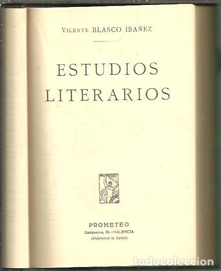 Libros: ESTUDIOS LITERARIOS. - BLASCO IBA&Ntilde;EZ, Vicente. - Foto 1