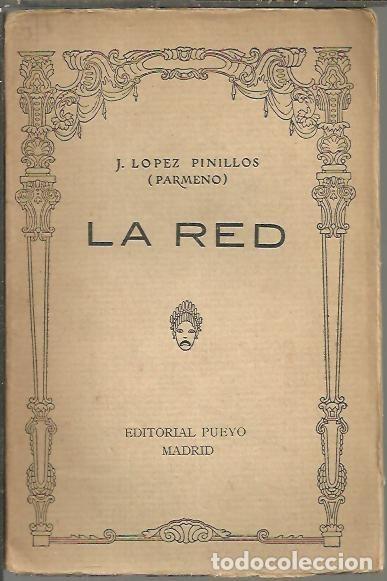 Libros: LA RED. - LOPEZ PINILLOS, Jos&eacute; (Parmeno). - Foto 1