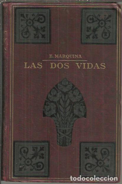 Libros: LAS DOS VIDAS. - MARQUINA, Eduardo. - Foto 1