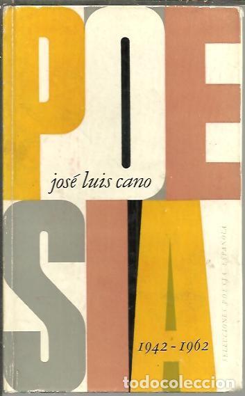 Libros: POESIA (1942-1962). - CANO, Jos&eacute; Luis. - Foto 1