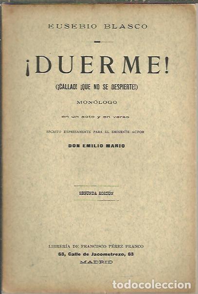 Libros: &iexcl;DUERME!. (&iexcl;CALLAD&iexcl; &iexcl;QUE NO SE DESPIERTE!). - BLASCO, Eusebio. - Foto 1