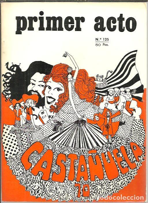 Libros: PRIMER ACTO. NUM. 125. - REVISTA. - Foto 1