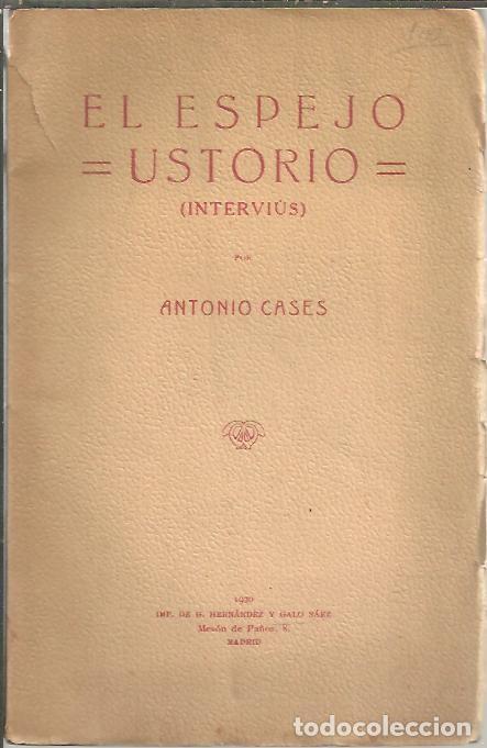Libros: EL ESPEJO USTORIO. (INTERVIUS). - CASES, Antonio. - Foto 1
