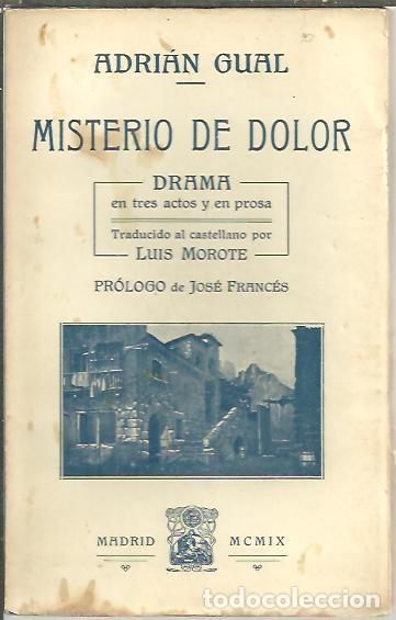 Libros: MISTERIO DE DOLOR. - GUAL, Adri&aacute;n. - Foto 1