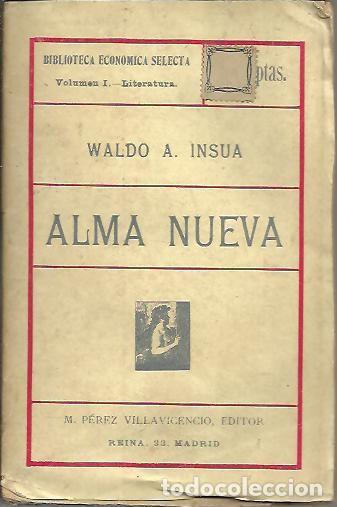 Libros: ALMA NUEVA. - INSUA, Waldo A. - Foto 1