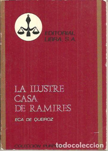 Libros: LA ILUSTRE CASA DE RAMIRES. - QUEIROZ, E&ccedil;a de. - Foto 1