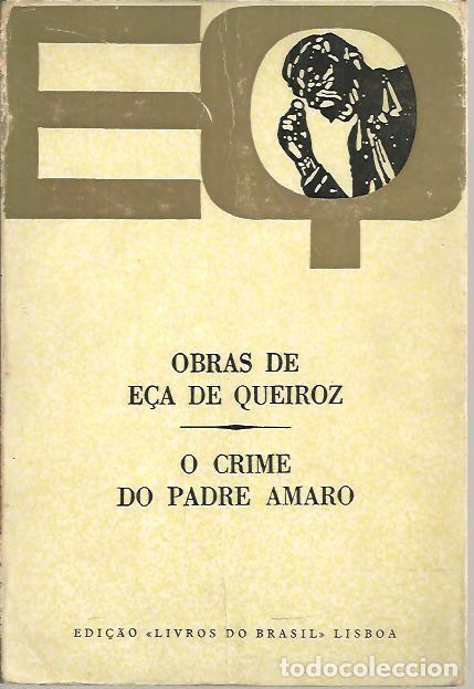 Libros: O CRIME DO PADRE AMARO. CENAS DA VIDA DEVOTA. - QUEIROZ, E&ccedil;a de. - Foto 1
