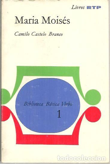 Libros: MARIA MOISES E OUTRAS NOVELAS. - CASTELO BRANCO, Camilo. - Foto 1