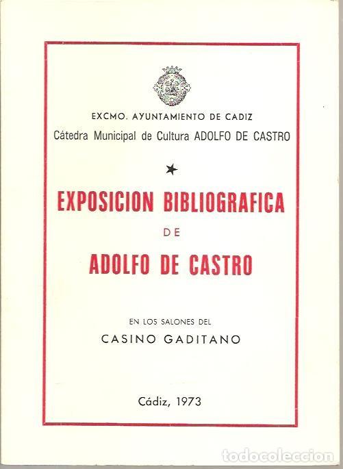 Libros: EXPOSICION BIBLIOGRAFICA DE ADOLFO DE CASTRO. - CATALOGO. - Foto 1