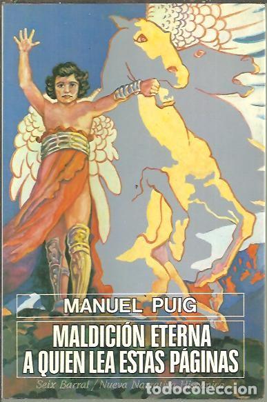 Libros: MALDICION ETERNA A QUIEN LEA ESTAS PAGINAS. - PUIG, Manuel. - Foto 1