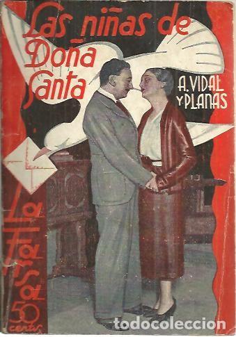 Libros: LAS NI&Ntilde;AS DE DO&Ntilde;A SANTA. - VIDAL Y PLANAS, Alfonso. - Foto 1