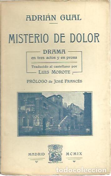 Libros: MISTERIO DE DOLOR. - GUAL, Adri&aacute;. - Foto 1