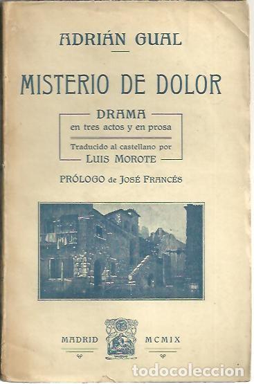Libros: MISTERIO DE DOLOR. - GUAL, Adri&aacute;. - Foto 1
