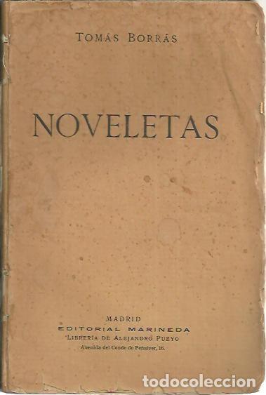 Libros: NOVELETAS. - BORRAS, Tom&aacute;s. - Foto 1