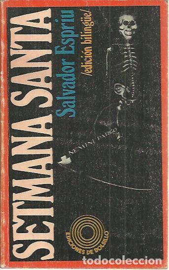 Libros: SETMANA SANTA. - ESPRIU, Salvador. - Foto 1