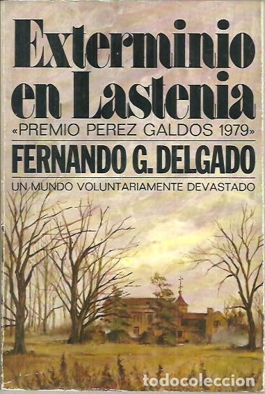 Libros: EXTERMINIO EN LASTENIA. - G. DELGADO, Fernando. - Foto 1