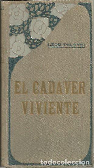 Libros: EL CADAVER VIVIENTE. - TOLSTOI, Le&oacute;n. - Foto 1
