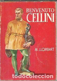 Libros: BENVENUTO CELLINI. - LLOMBART RIBO, Manuel. - Foto 1