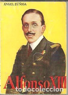 Libros: ALFONSO XIII. - ZU&Ntilde;IGA, Angel. - Foto 1