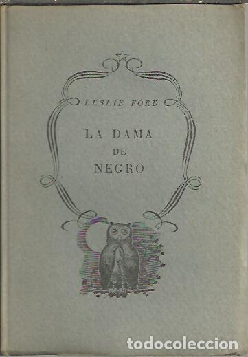 Libros: LA DAMA DE NEGRO. - FORD, Leslie. - Foto 1