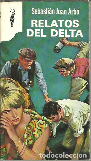 Libros: RELATOS DEL DELTA. - ARBO, Sebasti&aacute;n Juan. - Foto 1