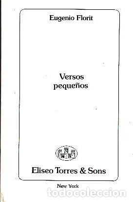 Libros: VERSOS PEQUE&Ntilde;OS. - FLORIT, Eugenio. - Foto 1
