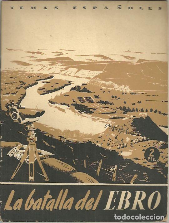 Libros: LA BATALLA DEL EBRO. - CORRAL, Enrique del. - Foto 1