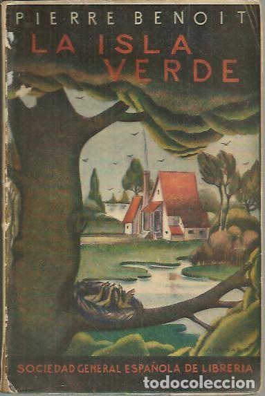 Libros: LA ISLA VERDE. - BENOIT, Pierre. - Foto 1