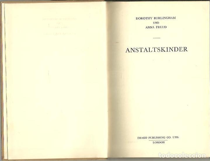 Libros: ANSTALTSKINDER. - BURLINGHAM, Dorothy. FREUD, Anna. - Foto 1