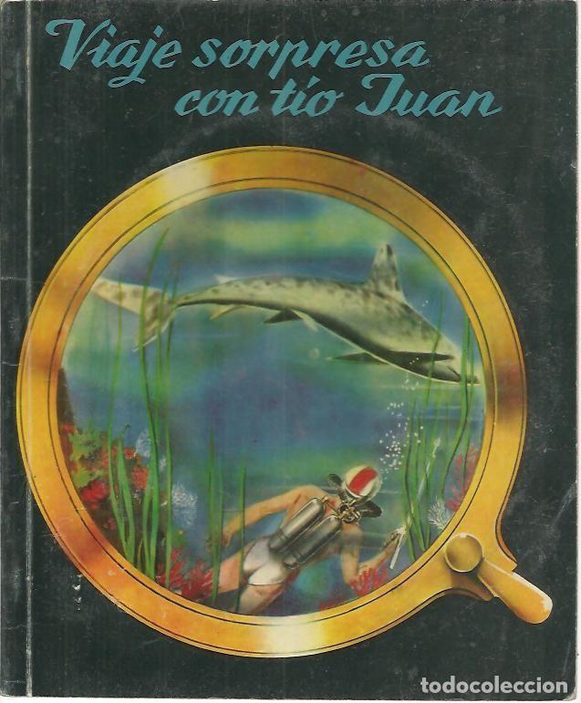 Libros: VIAJE SORPRESA CON TIO JUAN. - ANONIMO. - Foto 1