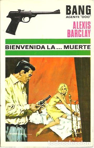 Libros: BIENVENIDA�&iexcl;LA MUERTE!. - BARCLAY, Alexis. - Foto 1