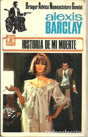 Libros: HISTORIA DE MI MUERTE. - BARCLAY, Alexis. - Foto 1