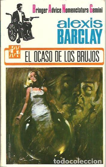 Libros: EL OCASO DE LOS BRUJOS. - BARCLAY, Alexis. - Foto 1