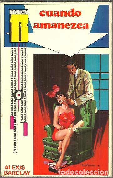 Libros: CUANDO AMANEZCA. - BARCLAY, Alexis. - Foto 1
