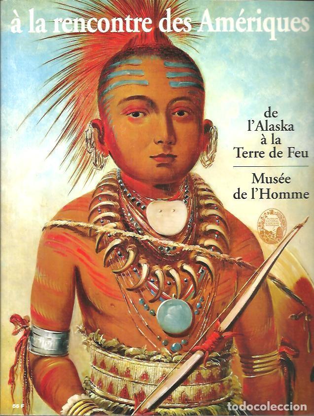 Libros: A LA RENCONTREE DES AMERIQUES. DE LALASKA A LA TERRE DE FEU. - ANONIMO. - Foto 1