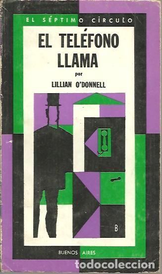 Libros: EL TELEFONO LLAMA. - ODONNELL, Lillian. - Foto 1