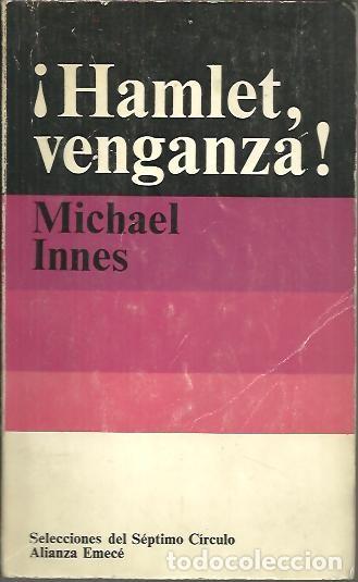 Libros: &iexcl;HAMLET, VENGANZA! - INNES, Michael. - Foto 1