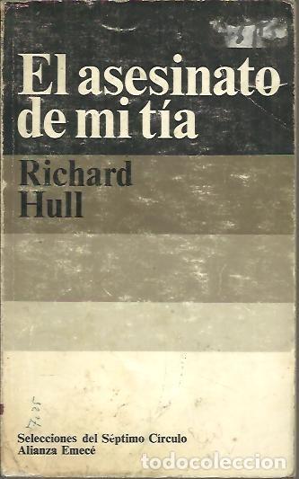 Libros: EL ASESINATO DE MI TIA. - HULL, Richard. - Foto 1