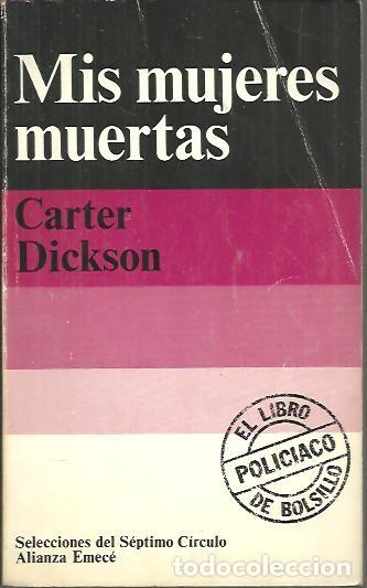 Libros: MIS MUJERES MUERTAS. - DICKSON, Carter. - Foto 1